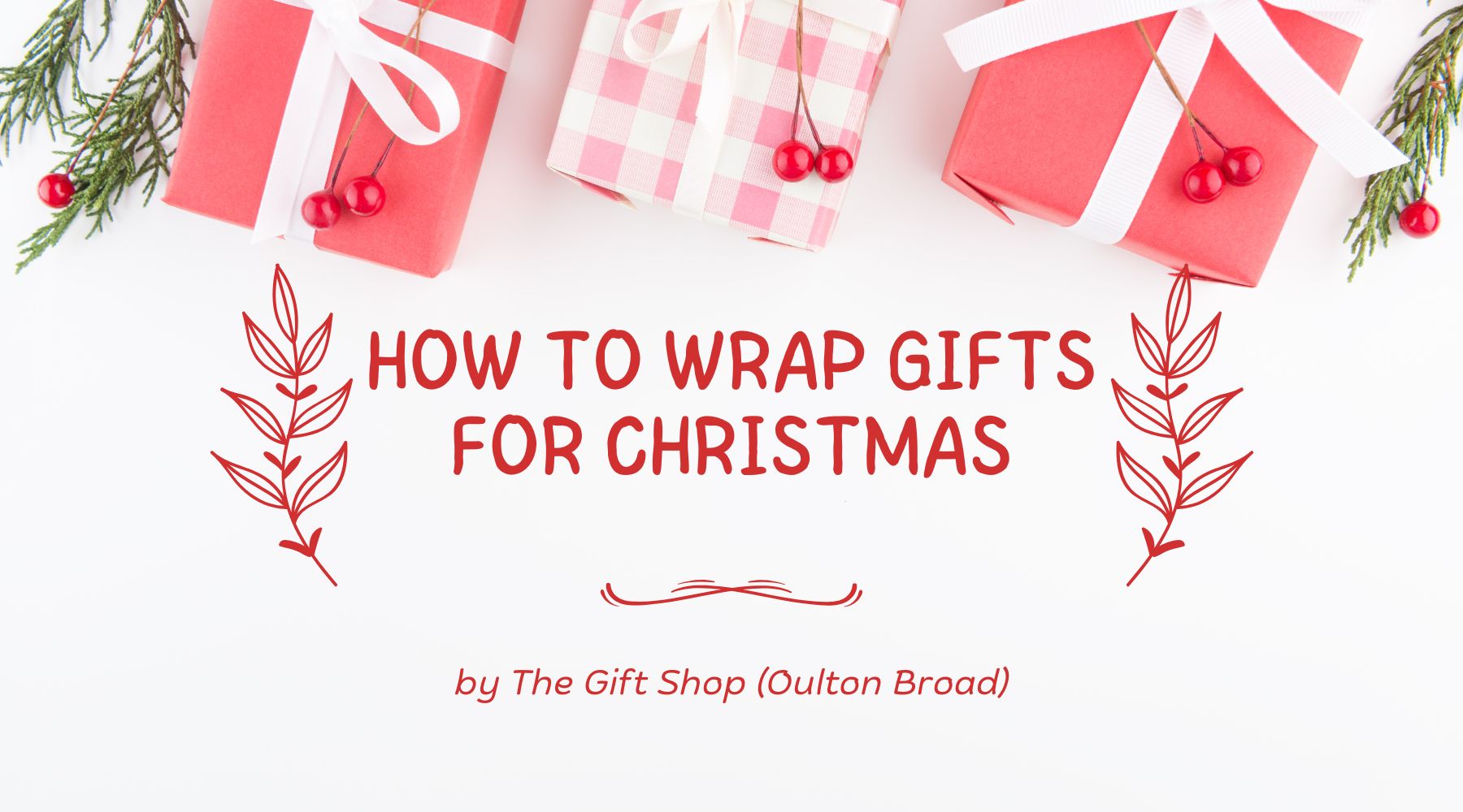 How to Wrap Gifts for Christmas